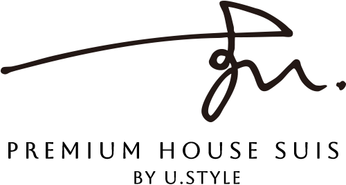 PREMIUM HOUSE SUIS BY U.STYLE